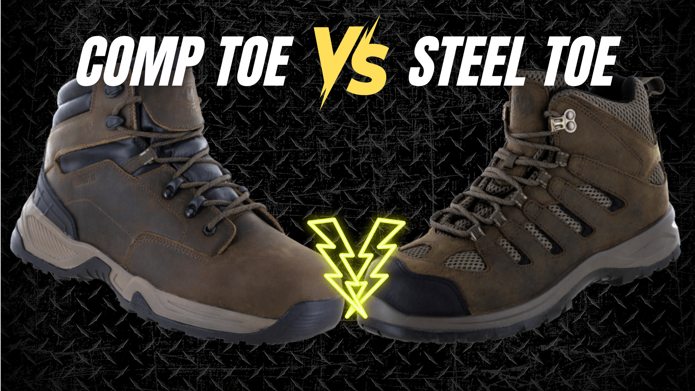 comp toe vs steel toe boots and safety shoes